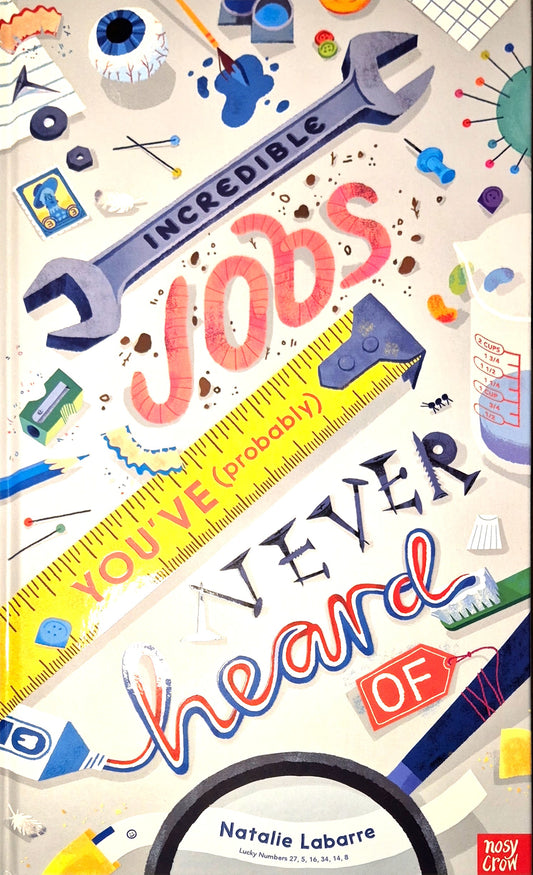 Incredible Jobs You've (probably) Never Heard of